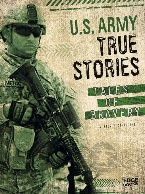 Title details for U.S. Army True Stories by Steven Otfinoski - Available